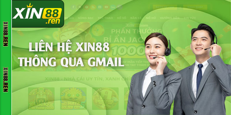 Liên hệ Xin88 thông qua gmail