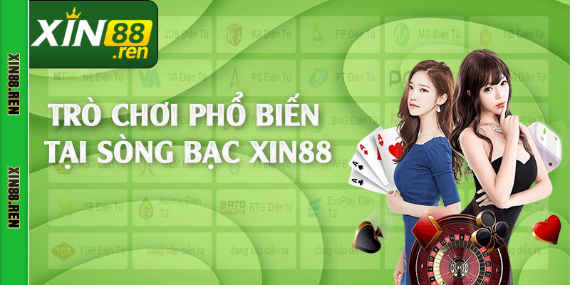 Trò chơi phổ biến tại sòng bạc Xin88